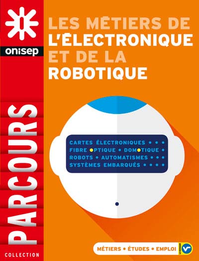 Quelles études faire pour les métiers de la robotique et de l'electronique