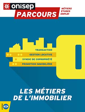 Tout savoir sur les métiers de l'immobilier