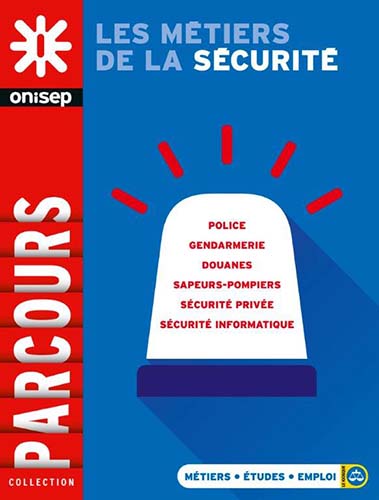 Quelles études faire pour les métiers de la securite